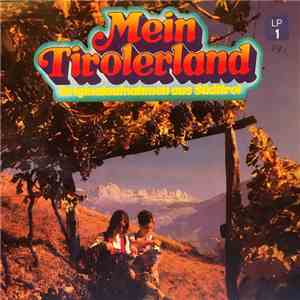 Various - Mein Tirolerland - Originalaufnahmen Aus Südtirol FLAC