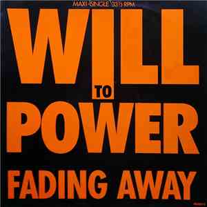 Will To Power - Fading Away FLAC