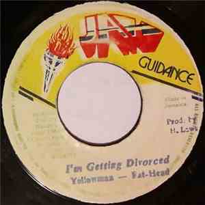 Yellowman - Fat-Head - I'm Getting Divorced FLAC