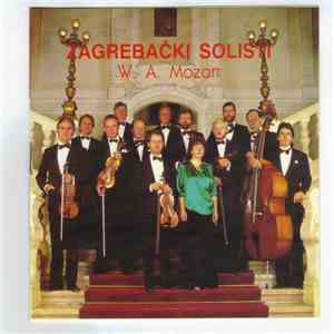 Zagrebački Solisti - W. A. Mozart FLAC