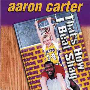 Aaron Carter - That's How I Beat Shaq FLAC