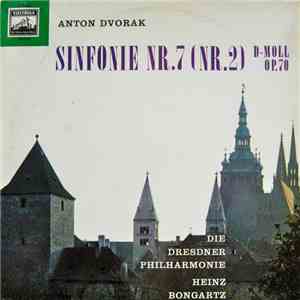 Anton Dvorak, Die Dresdner Philharmonie, Heinz Bongartz - Sinfonie Nr. 7 (Nr. 2) D-moll Op. 70 FLAC