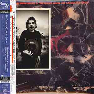 Captain Beefheart & The Magic Band - Ice Cream For Crow FLAC