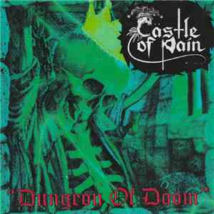 Castle Of Pain - Dungeon Of Doom FLAC