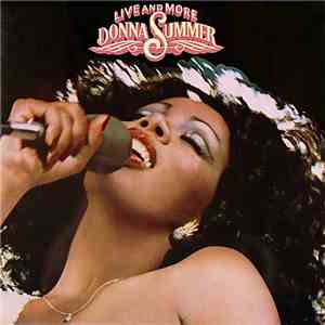 Donna Summer - Live And More FLAC