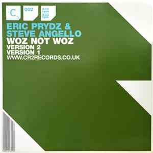 Eric Prydz & Steve Angello - Woz Not Woz FLAC