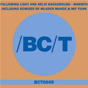 Following Light And Relic Background - Warmth FLAC
