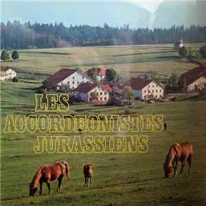 Gilbert Schwab, Gilbert Hofstetter - Les Accordeonistes Jurassiens FLAC