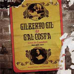 Gilberto Gil & Gal Costa - Live in London '71 FLAC
