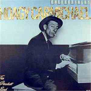 Hoagy Carmichael - The Stardust Road FLAC