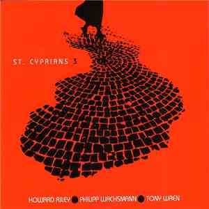 Howard Riley, Philipp Wachsmann, Tony Wren - St. Cyprians 3 FLAC