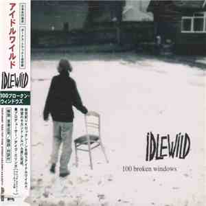Idlewild - 100 Broken Windows FLAC