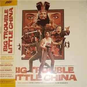 John Carpenter In Association With Alan Howarth - Big Trouble In Little China (Original Motion Picture Soundtrack) FLAC