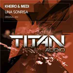 Kheiro & Medi - Una Sonrisa FLAC