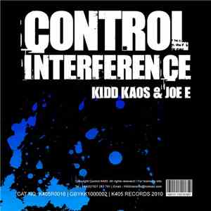Kidd Kaos & Joe E - Control Interference FLAC