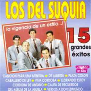 Los Del Suquia - La Vigencia De Un Estilo...! 15 Grandes Exitos FLAC
