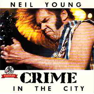 Neil Young - Crime In The City FLAC