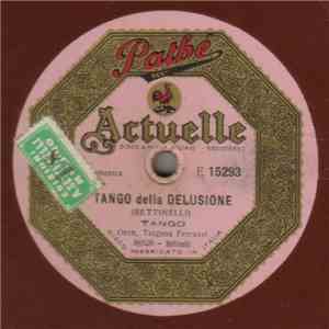 Orch. Tzigana Ferruzzi / Orchestra Tzigana - Tango Della Delusione / Diavoletta FLAC
