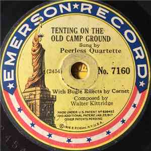 Peerless Quartette / Century Male Quartette - Tenting On The Old Camp Ground / Yale Medley FLAC