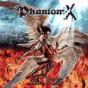 Phantom-X - This Is War FLAC