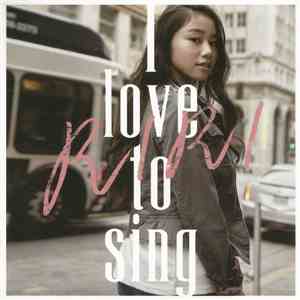 RiRi  - I Love To Sing FLAC