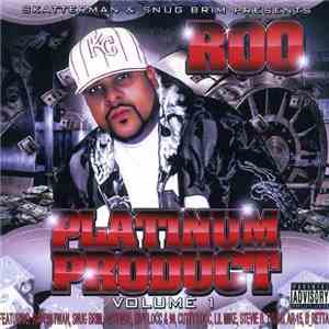 Skatterman & Snug Brim Presents Roo  - Platinum Product FLAC