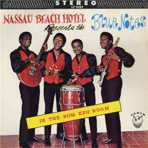 The Blue Notes  - In The Rum Keg Room FLAC