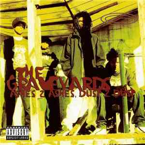 The Graveyards - Ashes 2 Ashes, Dust 2 Dust FLAC