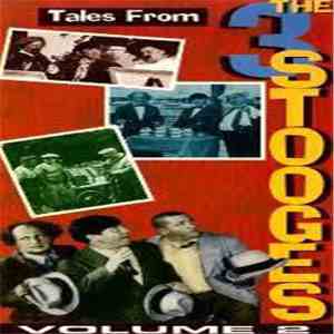 The Three Stooges - Tales From The 3 Stooges; Volume 2 FLAC