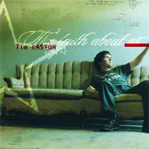 Tim Easton - The Truth About Us FLAC