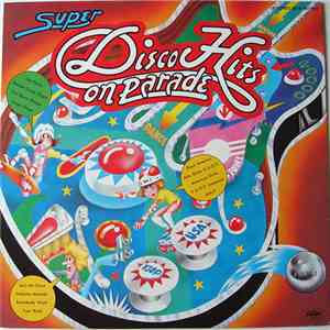 Various - Super Disco Hits On Parade FLAC