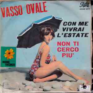 Vasso Ovale - Con Me Vivrai L'Estate / Non Ti Cerco Più FLAC