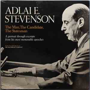 Adlai Stevenson - The Man, The Candidate, The Statesman FLAC