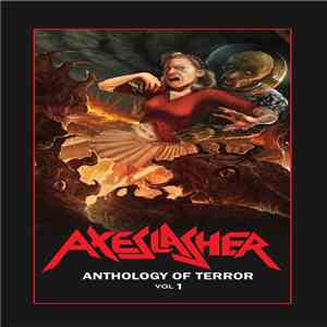 Axeslasher - Anthology Of Terror, Vol. 1 FLAC