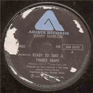 Barry Manilow - Ready To Take A Chance Again / Sweet Life FLAC
