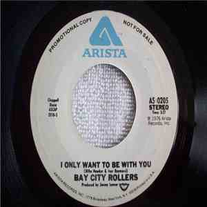 Bay City Rollers - I Only Want To Be With You FLAC
