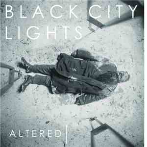 Black City Lights - Altered FLAC