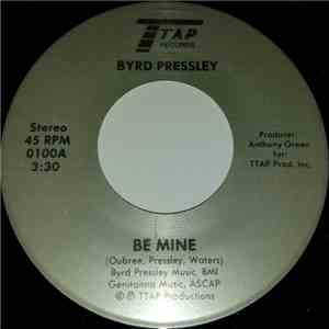 Byrd Pressley - Be Mine FLAC