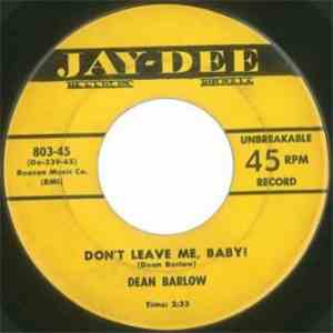 Dean Barlow - Don't Leave Me Baby! / Forever FLAC