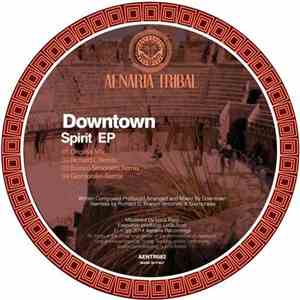 Downtown  - Spirit EP FLAC