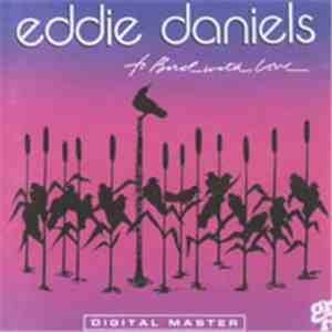 Eddie Daniels - To Bird With Love FLAC
