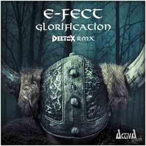 E-Fect - Glorification (Deetox Rmx) FLAC