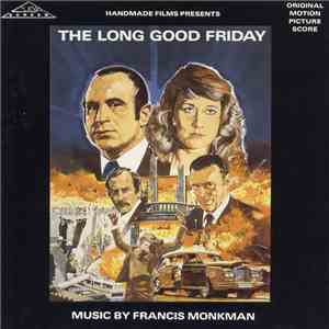 Francis Monkman - The Long Good Friday (Original Motion Picture Score) FLAC