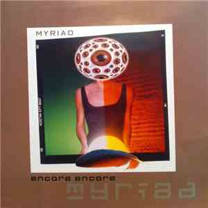 Myriad - Encore Encore FLAC