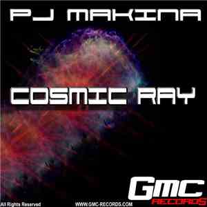 PJ Makina - Cosmic Ray FLAC