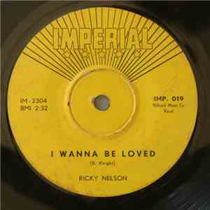 Ricky Nelson - I Wanna Be Loved FLAC