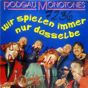 Rodgau Monotones - Wir Spielen Immer Nur Dasselbe FLAC