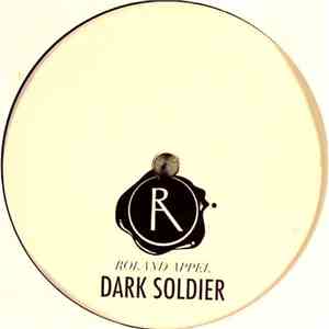 Roland Appel - Dark Soldier FLAC