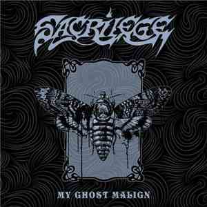 Sacrilege  - My Ghost Malign FLAC