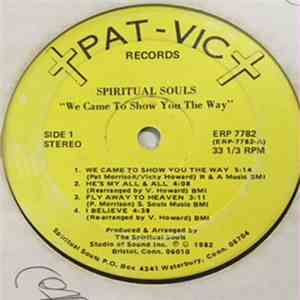 Spiritual Souls - We Came To Show You The Way FLAC